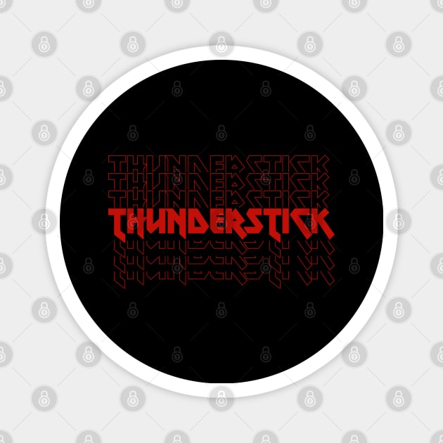 IRON TEXT || THUNDERSTICK Magnet by LAVA-ROMA-NOVA